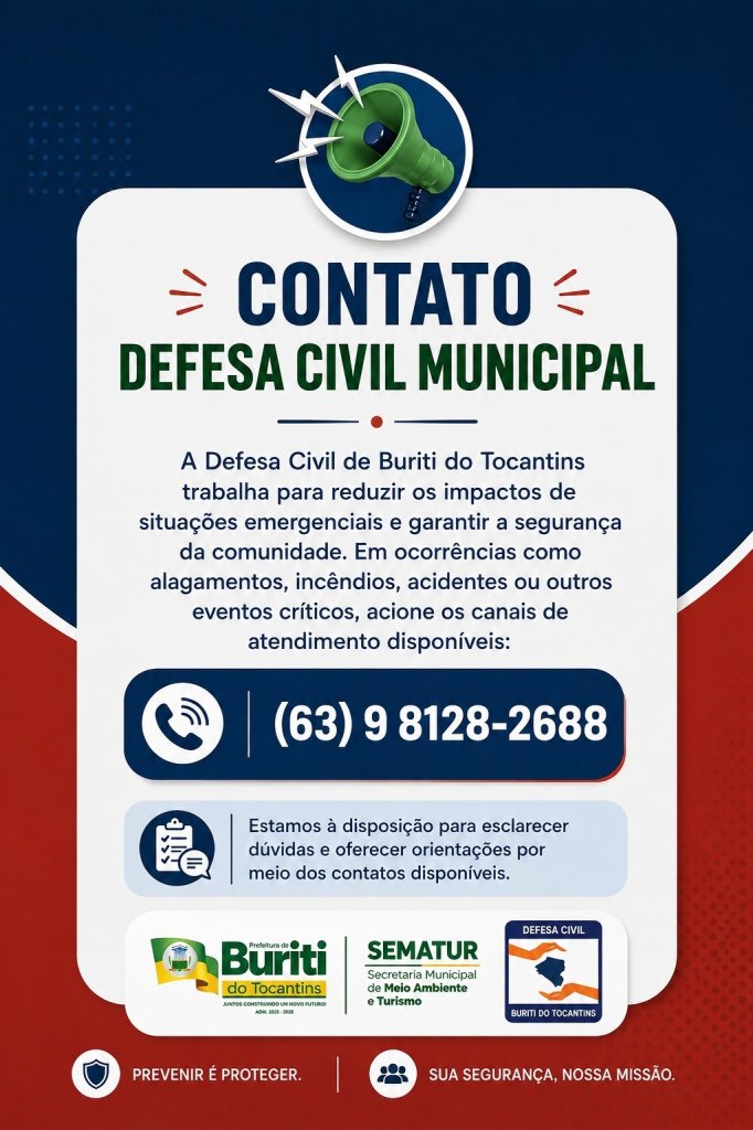 DEFESA CIVIL MUNICIPAL DE BURITI DO TOCANTINS DISPONIBILIZA CONTATO PARA ATENDIMENTO À POPULAÇÃO